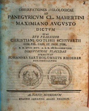 Observationes philologicae ad Panegyricum Cl. Mamertini Maximiano Augusto dictum
