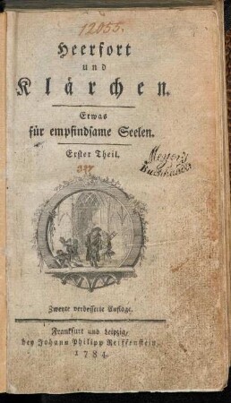 Theil 1: Heerfort und Klärchen : Etwas für empfindsame Seelen