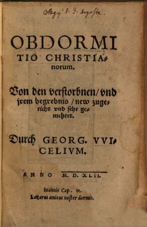 Obdormitio Christianorum : = Von den verstorbnen, vnd jrem begrebnis