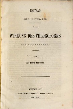 Beitrag zur Litteratur über die Wirkung des Chloroforms : (pro ven. ??)