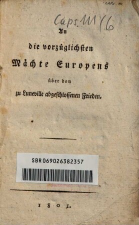 An die vorzüglichsten Mächte Europens über den zu Luneville abgeschlossenen Frieden