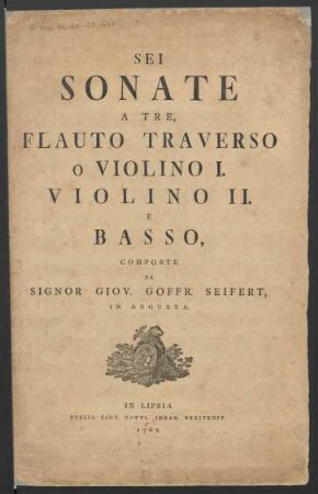 Sei Sonate A Tre, Flauto Traverso o Violino I. Violino II. E Basso
