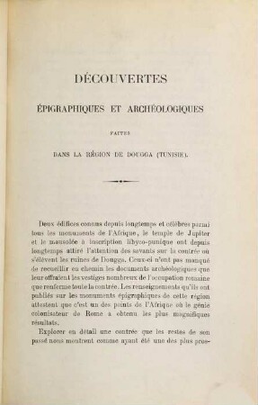 Découvertes épigrqphiques et archéologiques faites en Tunisie '(région de Dougga)'