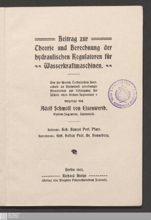 Beitrag zur Theorie und Berechnung der hydraulischen Regulatoren für Wasserkraftmaschinen
