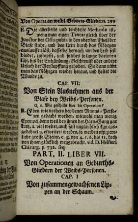Liber VII. Von Operationen an Geburths-Gliedern der Weibs-Personen. - Liber X. Von denen Operationen, welche an Händen und Füssen vorkommen.