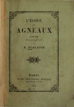 L'école des agneaux : Comédie en un acte, en vers