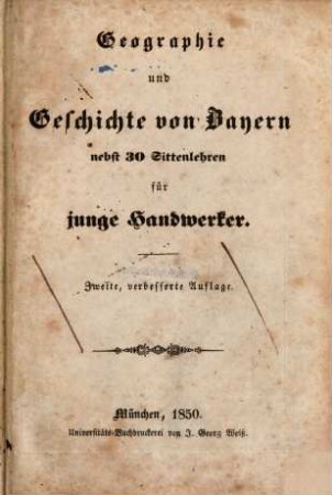 Geographie und Geschichte von Bayern : nebst 30 Sittenlehren für junge Handwerker