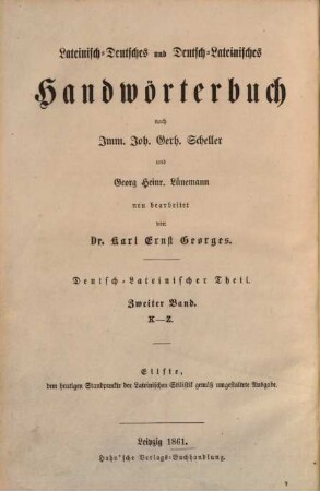 Lateinisch-deutsches und deutsch-lateinisches Handwörterbuch. 2. Band, Lateinisch-deutscher Theil