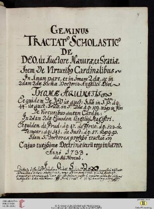 Erster Hauptteil des Doppeltraktats: Geminus Tractatus scholasticus de deo, ut Auctore Naturae, et Gratiae