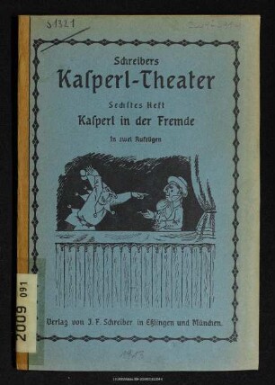 Kasperl in der Fremde : in zwei Aufzügen