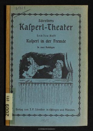 Kasperl in der Fremde : in zwei Aufzügen