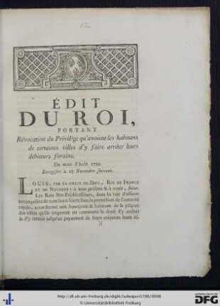 Édit Du Roi, Portant Révocation du Privilège qu'avoient les habitans de certaines villes d'y faire arrêter leurs débiteurs forains.