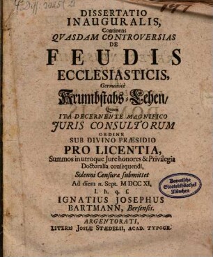 Diss. inaug. continens quasdam controversias de feudis ecclesiasticis, Germanice Krumbstabs-Lehen