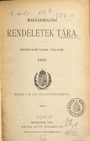 Magyarországi rendeletek tára. 27. 1893, 1
