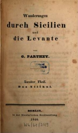 Wanderungen durch Sicilien und die Levante, 2. Das Nilthal