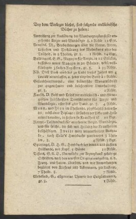 Bey dem Verleger dieses, sind folgende medicinische Bücher zu haben