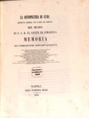La contopectria di Cuma, dipinta sopra un vaso di creta del museo di S. A. R. il conte di Siracusa