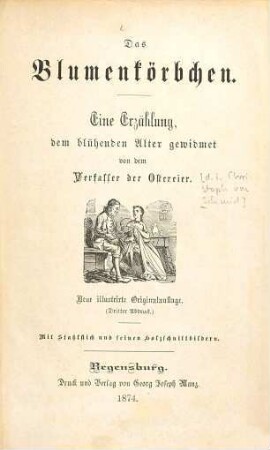 Das Blumenkörbchen : Eine Erzählung, dem blühenden Alter gewidmet