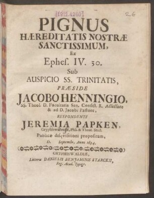 Pignus Haereditatis Nostrae Sanctissimum : Ex Ephes. IV.30.
