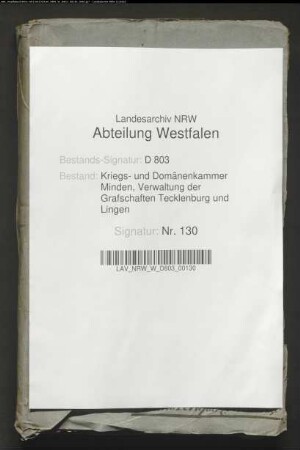 Haupt- und Spezialdomänenkassenetats von den Grafschaften Tecklenburg und Lingen