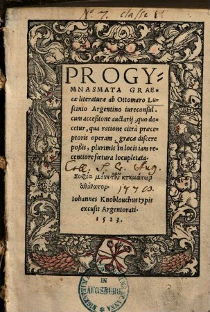 Progymnasmata Graecae literaturae : cum accessione auctarii, quo docetur, qua ratione citra preaceptoris operam, graecae discere possis, plurimis in locis iam recentiore foetura locupletata