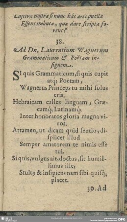 38. Ad Dn. Laurentium Wgnerum Grammaticum & Poetam insignem