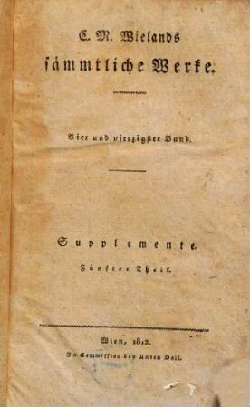 C. M. Wielands sämmtliche Werke, 44. Supplemente ; Theil 5