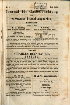 Journal für Gasbeleuchtung und verwandte Beleuchtungsarten : mit einem Anh. über Wasserversorgung ; Organ d. Vereins von Gasfachmännern Deutschlands und seiner Zweigvereine sowie d. Vereins für Mineralöl-Industrie ; Monatsschrift. 1. 1858