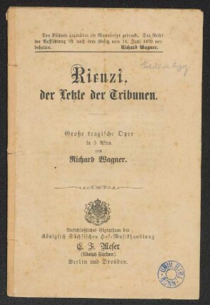 Rienzi, der Letzte der Tribunen : Große tragische Oper in 5 Akten