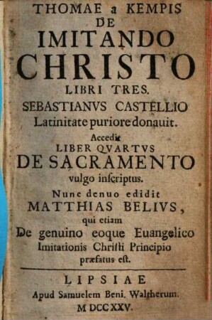 Thomae a Kempis De Imitando Christo : Libri Tres