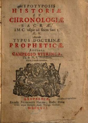 Hypotyposis Historiae Et Chronologiae Sacrae : à M. C. usque ad finem Saec. I. Ae. V.