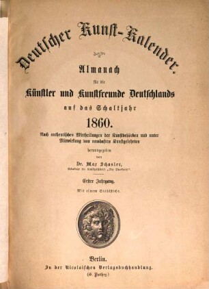 Deutscher Kunst-Kalender : Almanach für d. Künstler u. Kunstfreunde Deutschlands auf d. Schaltjahr .., 1860