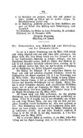 Dispensation vom Schulbesuch und Entlassung aus der Elementarschule : [V. Elementarschulwesen]