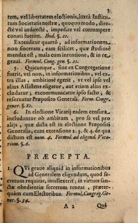Deputatio pro Ordinationibus non impressis, recognovit, iuxtà Congregationis Octauae praescriptum, Censuras & Praecepta, generaliter hominibus Societatis imposita: & censet, posse in Catalogum redigi, & typis mandari, quae sequuntur: Censurae Et Praecepta Hominibus Societatis imposita