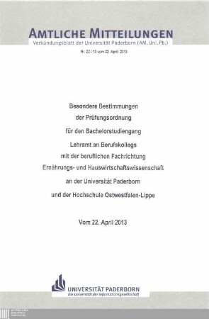 Besondere Bestimmungen der Prüfungsordnung für den Bachelorstudiengang Lehramt an Berufskollegs mit der beruflichen Fachrichtung Ernährungs- und Hauswirtschaftswissenschaft an der Universität Paderborn und der Hochschule Ostwestfalen-Lippe : vom 22. April 2013