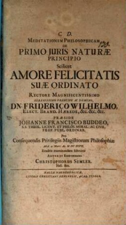 Meditationem philos. de primo iuris naturae principio, scilicet amore felicitatio suae ordinato