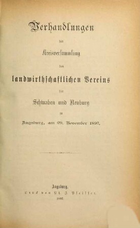 Verhandlungen der Kreisversammlung des Landwirtschaftlichen Vereins für Schwaben und Neuburg. 1897, 29. Nov.