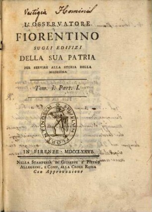 L' Osservatore Fiorentino Sugli Edifizi Della Sua Patria : Per Servire Alla Storia Della Medesima, 1,1