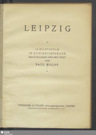 Leipzig : 18 Bildtafeln in Kupfertiefdruck