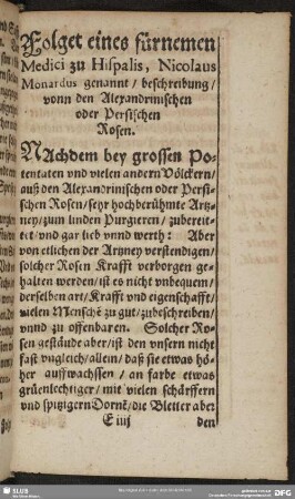 Folget eines fürnemen Medici zu Hispalis, Nicolaus Monardus genannt, beschreibung, vonn den Alexandrinischen oder Persischen Rosen