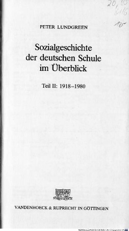 Sozialgeschichte der deutschen Schule im Überblick. 2, 1918 - 1980
