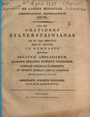 Qua ad orationes Sylverstainianas et orationes a viro ... in Gymnasio Gorlicensi auspicaturo ... habendas ... observantissime invitat. 1807