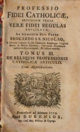 Professio Fidei Catholicae : Secundum Veras Verae Fidei Regulas Explicata, 3. De Reliquis Professionis Catholicae Articulis