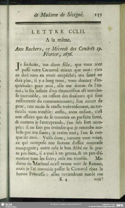 Lettre CCLII. A la même. Aux Rochers, ce Mécredi des Cendrés 19. Février, 1676