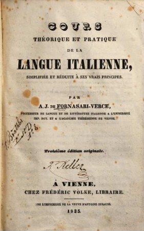 Cours théorique et pratique de la langue italienne, simplifiée et réduite à ses vrais principes