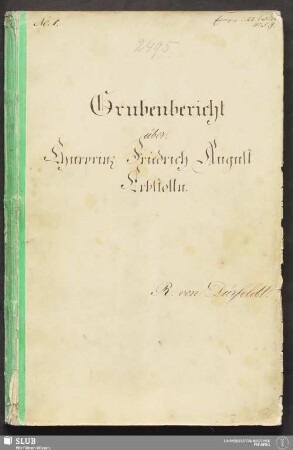 Grubenbericht über Churprinz Friedrich August Erbstolln - 18.7147 4.