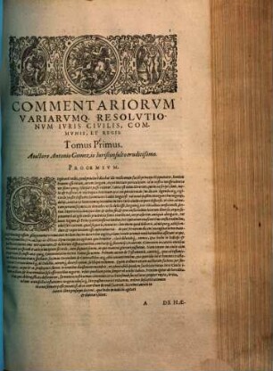 Commentariorum, variarumque resolutionum iuris civilis, communis, et regii : Tomi tres