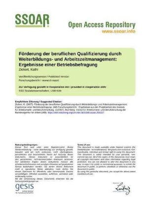 Förderung der beruflichen Qualifizierung durch Weiterbildungs- und Arbeitszeitmanagement: Ergebnisse einer Betriebsbefragung
