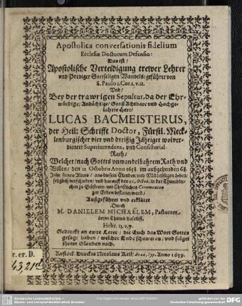 Apostolica conversationis fidelium ecclesiae doctorum defensio, d. i. Apostolische Vertheidigung trewer Lehrer ... da ... Lucas Bacmeisterus ... verschieden ...