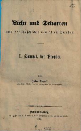Licht und Schatten aus der Geschichte des alten Bundes, 1
